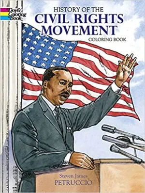 History of the Civil Rights Movement Coloring Book