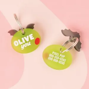 Olive you, Olive Personalized Pet Tag