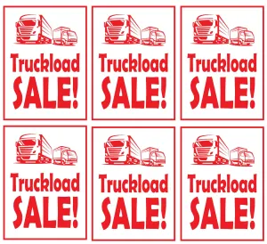 Truckload Sale Store Window Display Paper Signs; 18w x 24h - 6 Pack